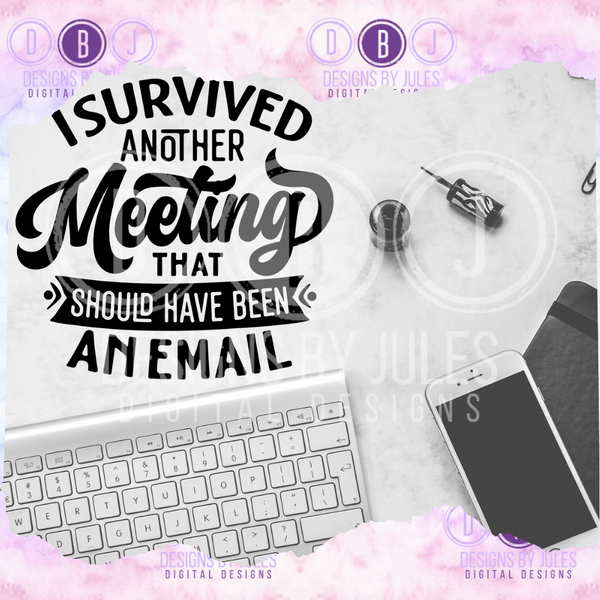 Survived another Meeting