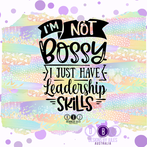 I'm Not Bossy