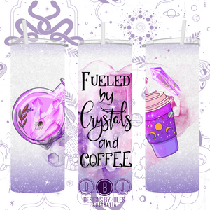 Fueled by Crystal and Coffee