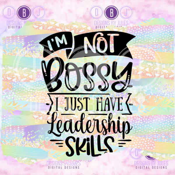 I'm Not Bossy