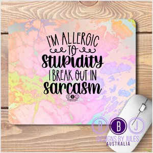 Allergic to Stupidity