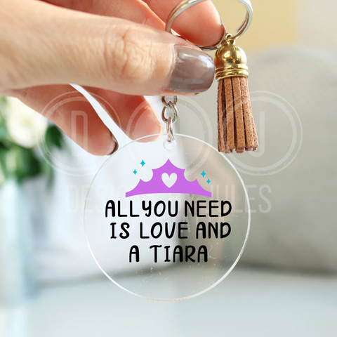 All you need is Love and a Tiara