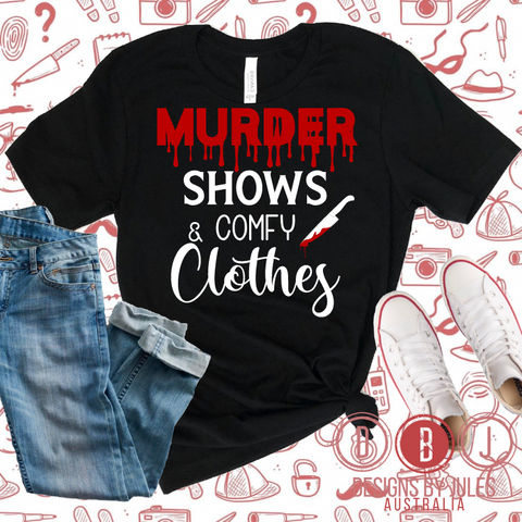Murder Shows and Comfy Clothes